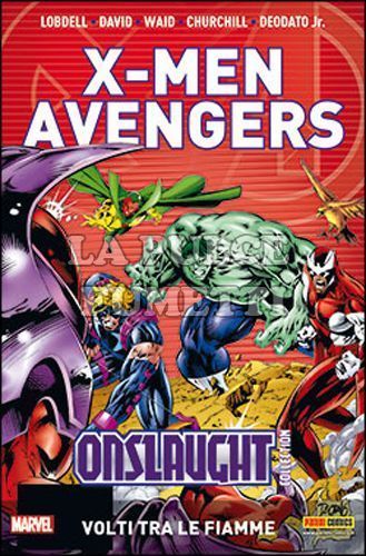 X-MEN & AVENGERS - ONSLAUGHT COLLECTION # 4: VOLTI TRA LE FIAMME